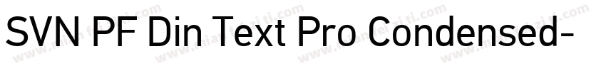 SVN PF Din Text Pro Condensed字体转换